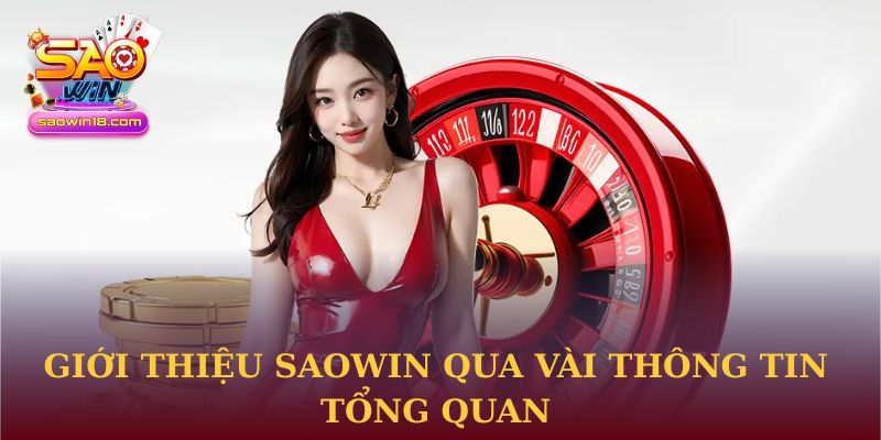 Giới thiệu Saowin qua vài thông tin tổng quan
