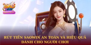 Rút tiền Saowin